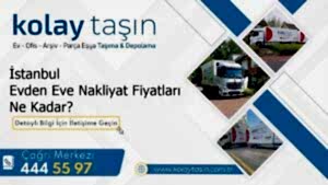 İstanbul Evden Eve Nakliyat Fiyatları Ne Kadar